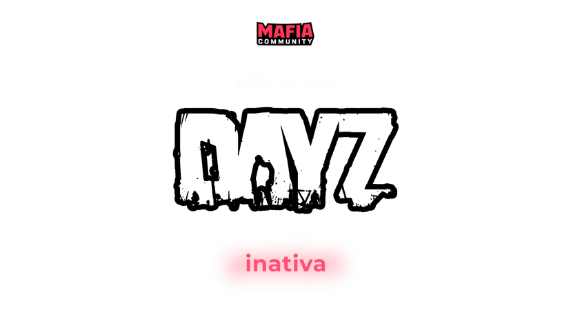 Dayz NFA Inativa